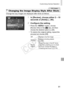 Page 9191
Customizing	Camera	Operation
Still	Images
Changing the Image Display Style After Shots
Change	the	way	images	are	displayed	after	shots	as	follows.
1	 In	[Review],	choose	either	2	–	10	
seconds	or	[Hold]	(=		90).
2	 Configure	the	setting.
zzPress	the		button,	choose	[Review	Info]	on	the	[4]	tab,	and	then	choose	the	desired	option	( =		48).
zzTo	restore	the	original	setting,	repeat	this	process	but	choose	[Off].
Off Displays	only	the	image.
Detailed Displays
	shooting	details	(=		288).
Focus
	Check...