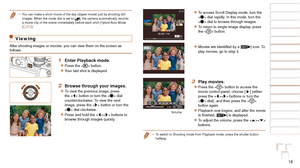 Page 1818
1
2
3
4
5
6
7
8
9
10
Cover 
Before Use
Common Camera 
Operations
Advanced Guide
Camera Basics
Auto Mode / 
Hybrid Auto Mode
Other Shooting 
Modes
Tv, Av, M, C1, 
and C2 Mode
Playback Mode
Wi-Fi Functions
Setting Menu
Accessories
Appendix
Index
Basic Guide
P Mode
•	 You can make a short movie of the day (digest movie) just by shooting s\
till 
images. When the mode dial is set to [], the camera automatically records 
a movie clip of the scene immediately before each shot (Hybrid Auto Mode 
(=
  31))....