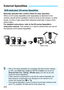 Page 270270
Basically operates like a built-in flash for easy operation.
When an EX-series Speedlite (sold separately) is attached to the 
camera, almost all the autoflash control is done by the camera. In other 
words, it is like a high-output flash attached externally in place of the 
built-in flash.
For detailed instructions, refer to the EX-series Speedlite’s 
instruction manual. This camera is a Type-A camera that can use all 
the features of EX-series Speedlites.
External Speedlites
EOS-dedicated,...