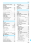 Page 337
337
Index
Clearing the camera settings ........190
Close-ups ........................................ 67
Color space
(color reproduction range).............131
Color temperature .........................127
Color tone .....................................123
Continuous file numbering ............184
Continuous shooting ....................... 98
Contrast ........................................123
Copyright information ....................186
Creative Auto .................................. 62
Creative...