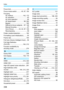 Page 338
338
Index
Focus lock....................................... 59
Focus mode switch ........... 40, 97, 150
FocusingAF method ........................ 142, 172
AF operation ............................... 93
AF point selection ....................... 95
AF-assist beam .................. 96, 262
Beeper ...................................... 180
Difficult-to-focus subjects.... 97, 146
Manual focusing ......................... 97
Out of focus ............ 43, 44, 97, 146
Recomposing...