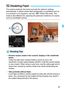 Page 6161
The camera analyzes the scene and sets the optimum settings 
automatically. In places where flash photography is prohibited such as 
in a museum or an aquarium, use the  (Flash Off) mode. This 
mode is also effective for capturing the particular ambience of a scene, 
such as candlelight scenes.
 Prevent camera shake if the numeric display in the viewfinder 
blinks.
Under low light when camera shake is prone to occur, the 
viewfinder’s shutter speed display will blink. Hold the camera steady 
or use a...