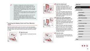 Page 1919
2 Insert the battery pack.
 zHolding the battery pack with the 
terminals in the position shown (1), hold 
the battery lock toward (2) and insert 
the battery pack toward (3) until the lock 
clicks shut.
 zIf you insert the battery pack facing the 
wrong way, it cannot be locked into the 
correct position. Always confirm that the 
battery pack is facing the right way and 
locks when inserted.
3 Check your card’s write-protect 
switch and insert the memory card.
 zRecording is not possible on memory...