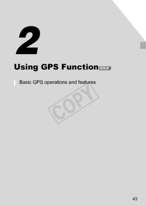 Page 4343
Using GPS Function
Basic GPS operations and features
2
SX260 HS
COPY  