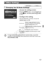 Page 137137
Access the setting screen.
zPress the n button, choose [IS Settings] 
on the  4 tab, and then press the  m button 
(p. 40).
Configure the setting.
zChoose [IS Mode], and then choose the 
desired option (p. 40).
*The setting is changed to [Continuous] for movie  recording.
Other Settings
Changing the IS Mode Settings
Still ImagesMovies
Continuous Optimal image stabilization for the 
shooting conditions is automatically 
applied (Intelligent IS) (p. 61).
Shoot Only
*Image stabilization is active only...