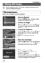 Page 172172
Save a copy of images at a lower resolution.
Choose [Resize].
zPress the n button, and then choose 
[Resize] on the  1 tab (p. 40).
Choose an image.
zPress the qr  buttons or turn the 5  dial to 
choose the image, and then press the  m 
button.
Choose an image size.
zPress the qr  buttons or turn the 5  dial to 
choose the size, and then press the  m 
button.
X[Save new image?] is displayed.
Save the new image.
zPress the qr  buttons or turn the  5
 dial to 
choose [OK], and then press the  m...