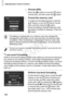 Page 186Adjusting Basic Camera Functions
186
Choose [OK].
zPress the qr buttons or turn the  5
 dial to 
choose [OK], and then press the  m button.
Format the memory card.
zTo begin the formatting process, press the 
op
 buttons or turn the  5
 dial to choose 
[OK], and then press the  m button.
zWhen formatting is finished, [Memory card 
formatting complete] is displayed. Press the 
m
 button.
Perform low-level formatting in these cases: [Memory card error] is displayed, 
the camera is not working correctly,...