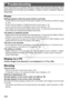 Page 220220
If you think there is a problem with the camera, first check the following. If the 
items below do not solve your problem, contact a Canon Customer Support 
Help Desk.
Power
Nothing happens when the power button is pressed.•Confirm that you are using the correct type of battery, and that there is sufficient charge 
(p. 227).
• Confirm that the battery is inserted facing the correct way (p. 16).
• Confirm that the memory card/battery cover is fully closed (p. 16).
• Dirty battery terminals reduce...