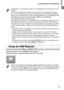 Page 31Included Software, PDF Manuals
31
Use the included CD-ROM to install the PDF manuals, and a shortcut for the 
camera manual will be created on the desktop.
Adobe Reader is required to view the PDF manuals.
•In Windows 7, if the screen in step 2 is not displayed, click the   icon in the 
taskbar.
• To start CameraWindow in Windows Vista or XP, click [Downloads Images 
From Canon Camera using Canon CameraWindow] on the screen displayed 
when you turn the camera on in step 2. If CameraWindow is not...