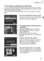 Page 75Using Face ID
75
You can overwrite existing face information with new face info. You should 
update face information regularly, especially with babies and children, as their 
faces change quickly as they grow.
You can also add face information when all 5 face info slots have not been 
filled.
Access the [Add Face Info] screen.
zOn the screen in step 1 on p. 69, choose [Add 
Face Info] and press the m button.
Choose the name of the person to 
overwrite.
zPress the op  buttons to choose the 
name of a...