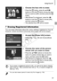 Page 77Using Face ID
77
Choose the face info to erase.
zPress the m button, press the  opq 
buttons or turn the 5  dial to choose the face 
info you want to erase, and then press the  m 
button.
zAfter [Erase?] is displayed, press the qr  
buttons or turn the 5  dial to choose [OK], 
and then press the  m button.
zThe selected face info will be erased.
You can erase information (face info, name, birthday) registered to Face ID. 
However, names recorded in previously shot images will not be erased.
Access the...