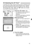 Page 6161
In the Basic Zone modes, all the AF points are active. Generally, the AF 
point covering the closest subject will be selected to focus. Therefore, 
the camera sometimes may not focus the subject you want. With the 
 (Program AE), , , and  modes, you can select 
one AF point to focus where you want.
1Press the  button. (9)
XThe selected AF point is indicated on 
the LCD monitor and in the 
viewfinder.
 When all AF points light up, automatic 
AF point selection will be set.
2Select the AF point.
 Press...