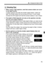 Page 7373
f: Changing the Depth of Field
 When using a high aperture, note that camera shake can occur 
in low light scenes.
A higher aperture will make the shutter speed slower. Under low 
light, the shutter speed can be as long as 30 sec. In such cases, 
increase the ISO speed and hold the camera steady or use a tripod.
 The depth of field depends not only on the aperture, but also 
the lens and subject distance.
Since wide-angle lenses have a wide depth of field, you need not set 
a high aperture to obtain a...