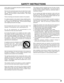 Page 33
SAFETY INSTRUCTIONS
All the safety and operating instructions should be read before
the product is operated.
Read all of the instructions given here and retain them for later
use.  Unplug this projector from AC power supply before
cleaning.  Do not use liquid or aerosol cleaners.  Use a damp
cloth for cleaning.
Follow all warnings and instructions marked on the projector.
For added protection to the projector during a lightning storm,
or when it is left unattended and unused for long periods of
time,...