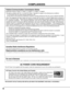 Page 44
COMPLIANCES
The AC Power Cord supplied with this projector meets the requirement for use in the country you purchased it.  
AC Power Cord for the United States and Canada :
AC Power Cord used in the United States and Canada is listed by the Underwriters
Laboratories (UL) and certified by the Canadian Standard Association (CSA).
AC Power Cord has a grounding-type AC line plug.  This is a safety feature to be sure
that the plug will fit into the power outlet.  Do not try to defeat this safety feature....