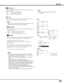 Page 5555
This function allows you to customize the screen logo with Logo 
select, Capture, and Logo PIN code lock functions.Logo
✔Note:
	 •	 Before	capturing	an	image,	select	“Standard”	in	the	Image	
Select	Menu	to	capture	a	proper	image	(pp.	44,	48).	 Adjusted	
image	on	the	screen	cannot	be	captured.
	 •	 A	signal	from	a	computer	can	be	captured	up	to	XGA	(1024	X	 768).
	 •	 Certain	signals	may	not	be	captured	properly.
	 •	 When	capturing	the	image	that	has	been	adjusted	by	the	 Keystone	function,	the...