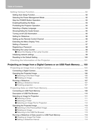 Page 8Table of Contents
8
Setting Various Function........................................................................................... 92
Setting Auto Setup Function.....................................................................................................92
Selecting the Power Management Mode ................................................................................. 92
Skip the POWER Button...