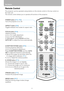 Page 26Part Names
26
Remote Control
The projector can be operated using buttons on the remote control or the top control on 
the main unit.
The remote control allows you to operate all functions of the projector.
POWER button (P49, P68)
Turns the projector on or off.
ASPECT button (P66)
Toggles between the modes for aspect ratio.
FOCUS button (P59)
Adjusts focusing.
[ ] [ ]: For rough adjustment.
[]: For fine adjustment.
In SX80 MarkII, press FOCUS and then 
AU TO S ET to adjust the focus automatically.
