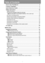 Page 6
6
Table of Contents
How to Use This Manual.......................................... ............................... 2
Projector Highlights........... ..................................................................... 4
Quick Reference Guide .......... ................................. ............................... 5
Safety Instructions.... ................................. ........................................... 16
Safety Precautions...