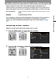 Page 57
57
Operation
Projecting an Image
Step 4 Select an Aspect Ratio (Screen Aspect) Matching the Screen
Select an optimum aspect ratio of the projected image (screen aspect) or an 
optimum screen mode (aspect) according to  the aspect ratio of the screen, type of 
input image signal and so on for the projection to make best use of the screen size.
You may need to change the setting depending on the resolution of the computer or 
other AV equipment connected. If the image is not projected with the desired...