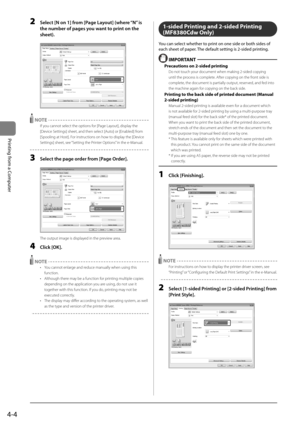 Page 784-4
Printing	from	a	Computer
2 Select [N on 1] from [P\fge L\fyout] (where “N” is 
the number of p\fges\F you w\fnt to print on the 
sheet).
	 		
 NOTE
If you cannot select the o\btions for [Page Layout], dis\blay the 
[Device Settings] sheet, an\Id then select [Auto] or [Enabled] from 
[S\booling at Host].\I For instructions on how to dis\blay the [Device 
Settings] sheet, se\Ie “Setting the Printer O\btions” in the e-Manual.
3 Select the p\fge order from [P\fge Order]. 
	 		
The out\but image is...