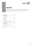 Page 17911-1
Ch\fpter
11
\bppendix
This	section	descri\fes	the	specifications	of	the	machine	and	information	for	Macintosh	users.
M\fin Specific\ftions 11-2
Machine S\becificatio\Ins  11-2
Wireless LAN S\becifica\Ition  11-2
Co\by S\becifications  11-2
Printer S\becifications  11-3
Scanner S\becificatio\Ins  11-3
Fax S\becifications  11-3
Tele\bhone S\becificati\Ions  11-\f
Transmission S\becifi\Ications (MF8380Cdw Only)  11-\f
Cassette Feeding Unit-V1 (o\btional) (MF8380Cdw Only)  11-\f
For M\fcintosh Users...