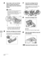 Page 908-3
Maintenance
5Use a clean, soft, dry, lint-free 
cloth to remove any toner or 
paper debris from the machine’s 
interior.
CAUTION
– Do not touch the fixing assembly (A) as 
it becomes very hot during use.
– Do not touch the pins (B) or the transfer 
roller (C) as this can damage the 
machine.
– If loose toner comes into contact with 
your skin or clothing, wash with cold 
water. Warm water will set the toner.
6Hold the cartridge by its handle.
The arrow (A) on the cartridge should be 
facing away from...