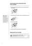 Page 5050
 Conserving the Toner to Extend the Life of 
To n e r  C a r t r i d g e s  
If you redistribute the toner, you may be able to print for some time until the toner runs out.
1 Lift the scanning platform, open the toner cover, and then remove the 
toner cartridge.
 
2 Gently shake the toner cartridge 5-6 times to evenly distribute the toner.
 
3 Insert the toner cartridge.
 
4 Close the toner cover, and then lower the scanning platform.
 Replacing the Toner Cartridge 
You can purchase replacement toner...