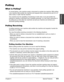 Page 131Chapter 9 Special Features9-9
Special Features
Polling
What is Polling?
In normal faxing, a fax machine sends a document to another fax machine. With polling,
a fax machine calls another fax machine and requests that a document be sent to it; in
other words, it “polls” that fax machine.
Your machine has the capability of functioning in both roles; it can poll another fax
machine to retrieve a document from it (polling receiving), or it can hold a document in
its polling box so that other fax machines can...