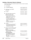 Page 1289-6Special Features Chapter 9
Sending a Document Stored in Memory
Follow this procedure to send a document received in memory or stored in the polling
box (for polling sending):
1Press Function.
2Press Memory Reference.
3Use ∂or ¨to select RESEND
DOCUMENT
.
4Press Set.
5Use ∂or ¨to select the transaction
number (
TX/RX NO.) of the
document you want to send.
•If you are unsure of the transaction
number (
TX/RX NO.), print the DOC.
MEMORY LIST (1
p.9-4).
•A “
#”before the transaction number
(
TX/RX NO.)...