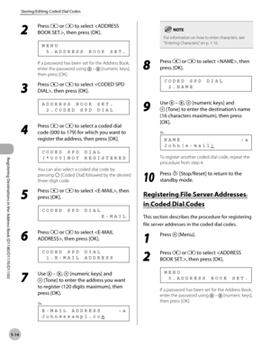 Page 125Registering Destinations in the Address Book (D1180/D1170/D1150)
5-14
Storing/Editing Coded Dial Codes
2 
Press  or  to select , then press [OK].
  5 . A D D R E S S   B O O K   S E T . M E N U
If a password has been set for the Address Book, 
enter the password using 
  –  [numeric keys], 
then press [OK].
3 
Press  or  to select , then press [OK].
  2 . C O D E D   S P D   D I A L A D D R E S S   B O O K   S E T .
4 
Press  or  to select a coded dial 
code (000 to 179) for which you want to 
register...