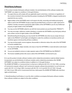 Page 18xv
Legal Notices
Legal Notices
Third Party Software
A. This product includes third-party software modules. Use and distribution of this software modules (the 
“SOFTWARE”) are subject to conditions (1) through (9) below.
(1)
  You agree that you will comply with any applicable export control laws, restrictions or regulations of 
the countries involved in the event that this product including the SOFTWARE is shipped, transferred or 
exported into any country.
(2)

  Rights holders of the SOFTWARE...