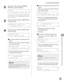 Page 120Registering Destinations in the Address Book (D1180/D1170/D1150)
5-9
Storing/Editing One-Touch Keys
2 
Press  or  to select , then press [OK].
  5 . A D D R E S S   B O O K   S E T . M E N U
If a password has been set for the Address Book, 
enter the password using 
  –  [numeric keys], 
then press [OK].
3 
Press  or  to select , 
then press [OK].
  3 . G R O U P   D I A L A D D R E S S   B O O K   S E T .
4 
Press  or  to select a group to edit, 
then press [OK].
[ 1 0 ]   G R O U P   D I A L G R O U P...