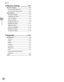 Page 9v
Contents
Contents
13 Machine Settings   .................13-1
Machne Settngs ........................................ 13-2
Printing USER DATA LIST  .............................. 13-2
Accessing the Setting Menu  ....................... 13-2
S

ettng Menu  ............................................... 13-3
VOLUME CONTROL  ........................................ 13-3
COMMON SETTINGS  ...................................... 13-4
COPY SETTINGS...