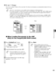 Page 424-9
Making Copies
4
2 on 1 Copy
Use 2 on 1 to reduce 2 sheets to fit on one sheet. Two letter-size documents are automatically reduced to fit on a
letter-size page.
•The 2 on 1 copy function is not available with an enlarging or reducing function.
•If no letter-size paper is loaded in the cassette or multi-purpose tray, LOAD LTR SIZE PAPERappears
in the LCD and the 2 on 1 copy is canceled. In this case, load the letter-size paper in the cassette or
multi-purpose tray and set the 2 on 1 copy again.
•To...