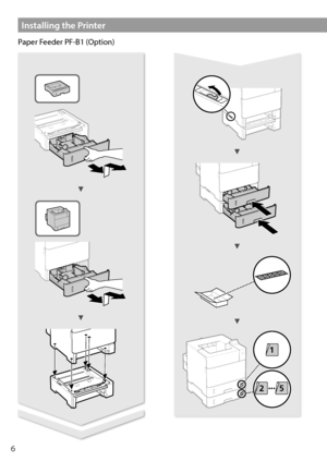 Page 66
Installing the Printer
Pa\fer Feeder PF-B1 (O\ftion)     