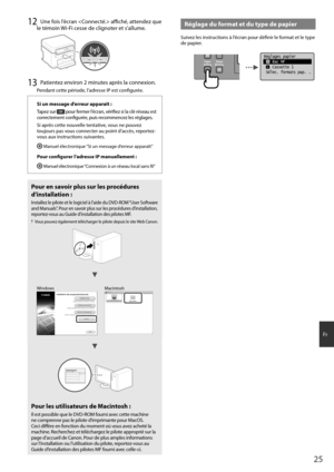 Page 2525
Fr
12 Une fois l’écran  affi  ché, attendez que 
le témoin Wi-Fi cesse de clignoter et s’allume.
13 Patientez environ 2 minutes après la connexion.
Pendant cette période, l’adresse IP est confi  gurée.
Si un message d’erreur apparaît :
Tapez sur  pour fermer l’écran, vérifi  ez si la clé réseau est 
correctement confi   gurée, puis recommencez les réglages. 
Si après cette nouvelle tentative, vous ne pouvez 
toujours pas vous connecter au point d’accès, reportez-
vous aux instructions suivantes....