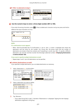 Page 285Ifisselectedatstep24Usethenumerickeystoenterathree-digitnumber(001to100).
	If you enter the wrong characters, press . (Press to delete each character one by one; press and hold to
delete all the input characters at once.)
Ifa con4rmatLon screenappears
	 When  