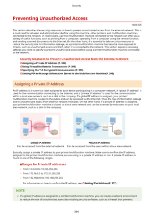 Page 402PreventingUnauthorizedAccess
1469-07C
This section describes the security measures on how to prevent unauthorized access from the external network. This is a must-read for all users and administrators before using this machine, other printers, and multifunction machinesconnected to the network. In recent years, a printer/multifunction machine connected to the network can offer you a
variety of useful functions, such as printing from a computer, operating from a computer using the remote function,
and...