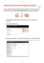 Page 451UsingCA-issuedKeyPairsandDigitalCertL4cates
1469-08C
Key pairs and digital  certi4cates can be obtained from a  certi4cation authority (CA) for use with the machine. You can
store and then register these  4les by using the Remote UI. Make sure that the key pair and the  certi4cate satisfy the
requirements of the machine ( 
Keyand CertL4cate Requirements(P.434) ). Up to 4ve key pairs (including the
preinstalled key pairs) and up to 67 CA  certi4cates (including the 62 preinstalled...