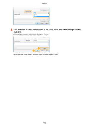 Page 1825Click[Preview@tocheckthecontentsofthecoversheet,andifeverythingiscorrect,
click[OK@.
	 To modify the contents, perform the steps from 3 again.
 The 
speci4ed  cover sheet is attached to the fax when the fax is sent.
Faxing
174 