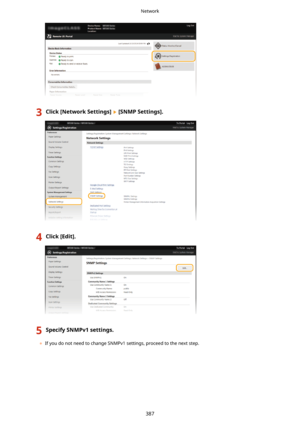 Page 3953Click[NetworkSettings@[SNMPSettings@.4Click[Edit@.5SpecifySNMPv1settings.
	If you do not need to change SNMPv1 settings, proceed to the next step.
Network
387 