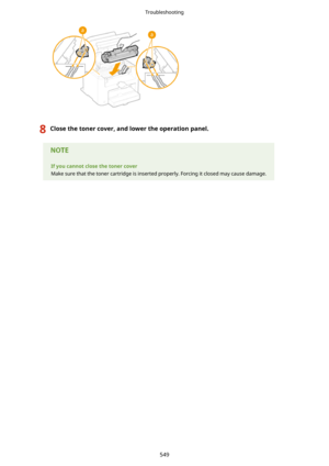 Page 5578Closethetonercover,andlowertheoperationpanel.IfyoucannotclosethetonercoverMake sure that the toner cartridge is inserted properly. Forcing it closed may cause damage.
Troubleshooting
549 