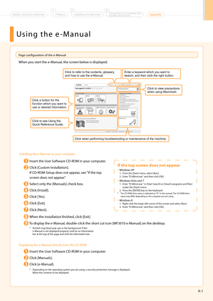 Page 2321
  U s i n g   t h e   e - \f a n u a l
Page configuration of the e-\fanual
When you start the e-\fanual, the screen below is dis\blayed.
Click a button for the 
function which you want to 
use or desired information.
Click to refer to the contents, glossary, 
and how to use the e-Manual.
Click when performing troubleshooting or maintenance of the machine.
Enter a keyword which you want to 
search, and then click the right button.
Click to see Using the 
Quick Reference Guide.
Click to view...