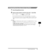 Page 59Setting Enlarging/Reducing5-5
Copying
5
Enlarging/Reducing Using Custom Copy Ratios
1Press [Enlarge/Reduce] twice.
2Use the numeric buttons to enter the copy ratio ➞ press [Set].
•You can enter the copy ratio from 50% to 200%, selectable in 1% increments.
•Even after entering the copy ratio, you can use [ (-)] or [ (+)] to adjust the copy 
ratio. To increase the copy ratio, press [ (+)]. To decrease the copy ratio, press 
[ (-)].
NOTE
•Enlarging or reducing using a custom copy ratio is not available with...