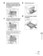 Page 12811-4
Troubleshooting
6Gently pull the jammed paper 
between the output rollers until 
the leading edge emerges from 
the machine.
7Carefully pull the jammed paper 
straight out through the rollers.
If the jammed paper is badly folded, similar 
to the folds of an accordion, ease the 
jammed paper loose and then pull it out of 
the machine.
8Close the front cover.
9Pull out the paper cassette 
completely. 