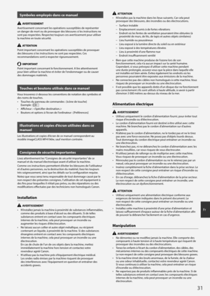 Page 3131
Fr
Symboles employés dans ce manuel
  AVERTISSEMENT
Avertissement concernant les opérations susceptibles de représenter 
un danger de mort ou de provoquer des blessures si les instructions ne 
sont pas respectées. Respectez toujours ces avertissement pour utiliser 
la machine en toute sécurité.
  ATTENTION
Point important concernant les opérations susceptibles de provoquer 
des blessures si les instructions ne sont pas respectées. Ces 
recommandations sont à respecter rigoureusement.
  IMPORTANT
Point...