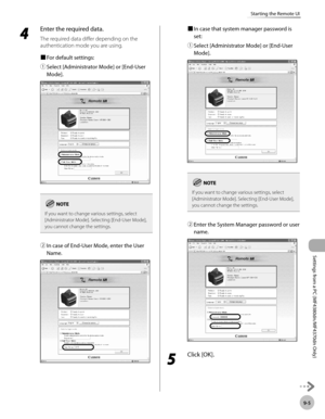 Page 172
Settings from a PC (MF4380dn/MF4370dn Only)
9-5
Starting the Remote UI
 4 
Enter the required data. 
 The required data differ depending on the 
authentication mode you are using. 
