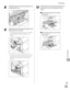 Page 216
11-13
Troubleshooting 
Clearing Jams
 8 
Hold both sides of the jammed paper and 
carefully pull it out. 
  
 9 
Hold both sides of the jammed paper and 
gently pull it out upward. 
 This operation is required only when  appears on the 
display. 
  
 If the jammed paper is badly folded, similar to 
the folds of an accordion, ease the jammed 
paper loose and then pull it out from the 
machine. 
  
–
–
  1010
  Hold both sides of the jammed paper and 
slowly pull it out in the direction of the 
arrow. 
