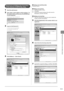 Page 755-5
Registering Destinations in the Address Book
   Registering and Editing One-Touch Keys 
via the Remote UI (MF4570dn Only) 
 1  Start the web browser. 
 2  Enter “http:///” in the address field, and then press the [ENTER] key 
on your keyboard. 
 Input  Example:  “http://192.168.0.215/” 
       
 3  Log on to the Remote UI. 
 (1)  Select [System Manager Mode]. 
 (2)  Enter [System Manager PIN]. 
 (3)  Click  [OK]. 
  
  
(1)
(1)(2)
(3)  
 4 Click [Address] 
à [One-Touch]. 
     
(1)
(2)
 
    
Ô...